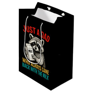 Just A Dad Who Always Came Back With The Milk Medium Gift Bag