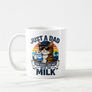 Just a Dad Who Always Came Funny Cat Father’s Coffee Mug
