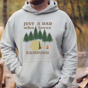 just a dad who loves camping and hiking hoodie
