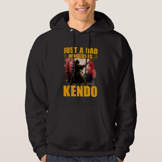 Just a Dad who loves Kendo Japanese Martial Art De Hoodie (Front)
