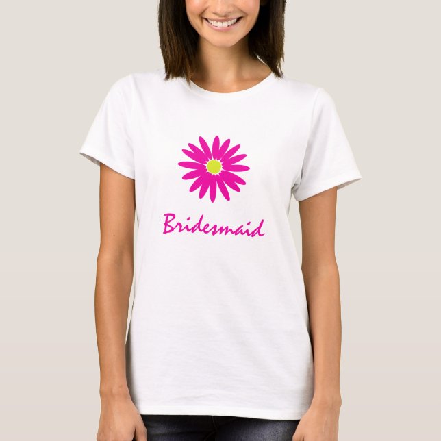 Just a Daisy Bridesmaid Pink T-Shirt (Front)