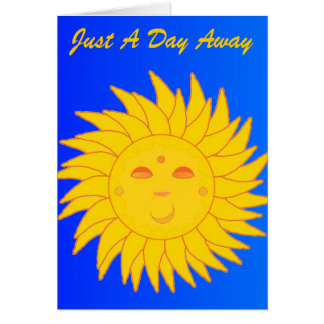 Just A Day Away Card