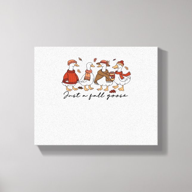 Just a Fall Goose Classic T-Shirt Canvas Print (Front)