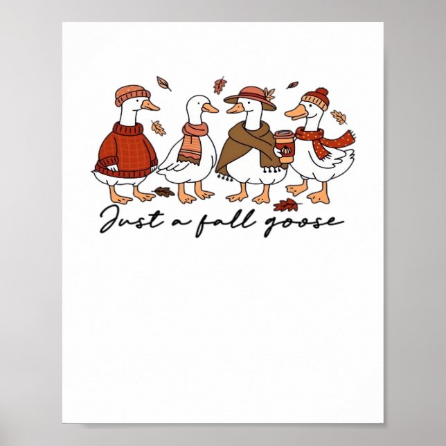 Just a Fall Goose Oversized T-Shirt Poster (Front)
