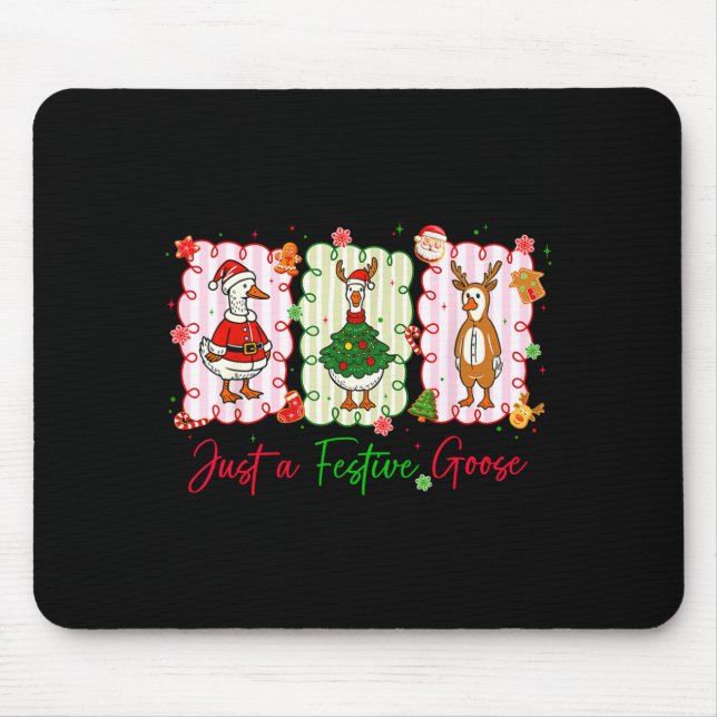 Just A Festive Goose Christmas Holiday Funny Silly Mouse Mat (Front)