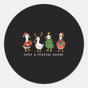 Just A Festive Goose Funny Santa Goose Silly Merry Classic Round Sticker