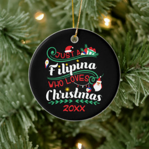 Just a Filipina Who Loves Christmas Ceramic Tree Decoration