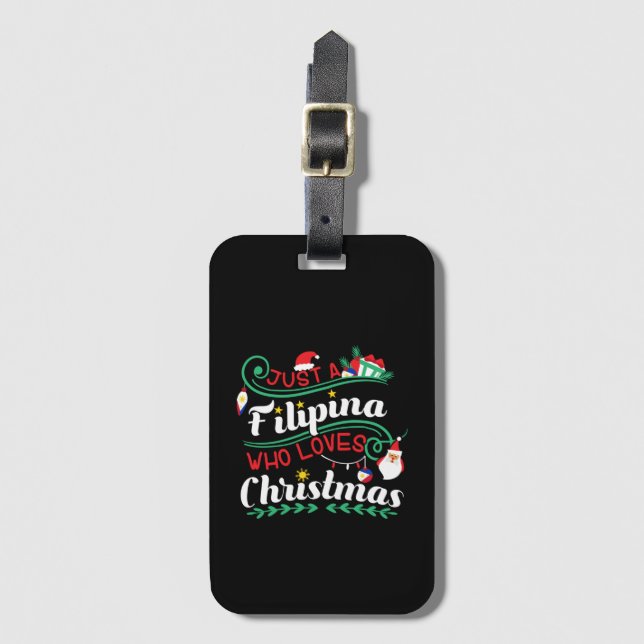 Just a Filipina Who Loves Christmas Luggage Tag (Front Vertical)