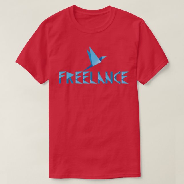 Just a Freelance Bage T-Shirt (Design Front)