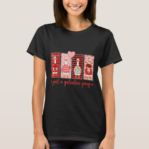Just A Galentine Gang Silly Goose Valentine Vibes T-Shirt