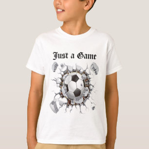 Just a game T-Shirt