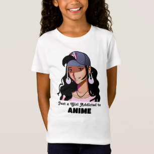 Just a Girl Addicted to Anime T-Shirt