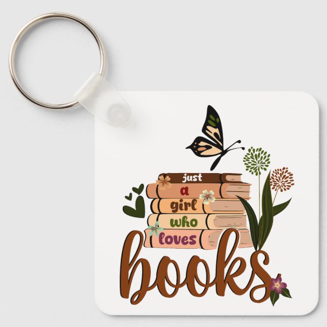 JUST A GIRL ,Book Lover Floral Books Reading, book Key Ring (Front)
