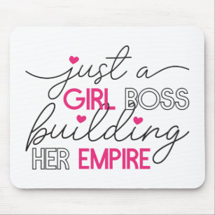 Just A Girl Boss Building Her Empire Mouse Mat