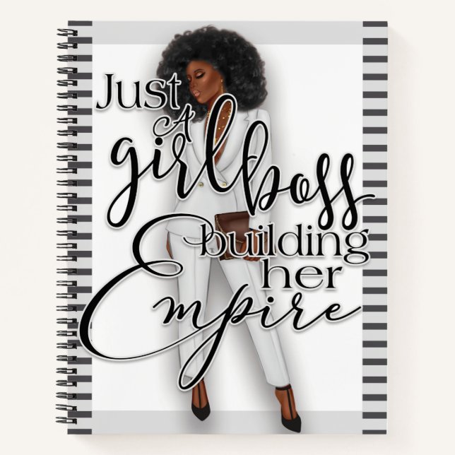 Just a Girl Boss Building Her Empire Notebook (Front)