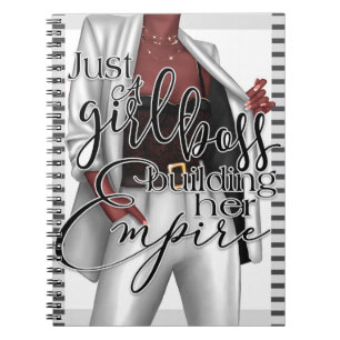 Just A Girl Boss Building Her Empire Notebook