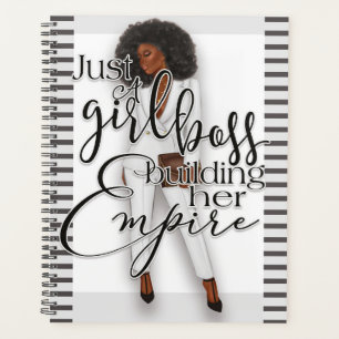 Just A Girl Boss Building Her Empire Planner