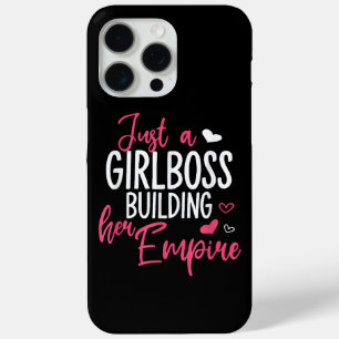 Just a girl boss building her empire women inspiri iPhone 15 pro max case