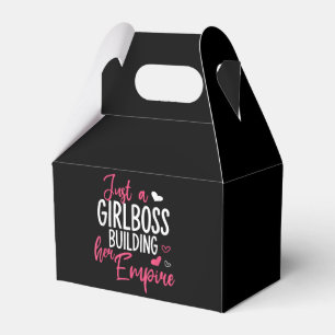 Just a girl boss building her empire women inspiri favour box