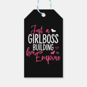 Just a girl boss building her empire women inspiri gift tags