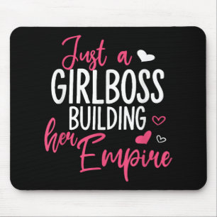 Just a girl boss building her empire women inspiri mouse mat
