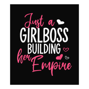 Just a girl boss building her empire women inspiri photo print