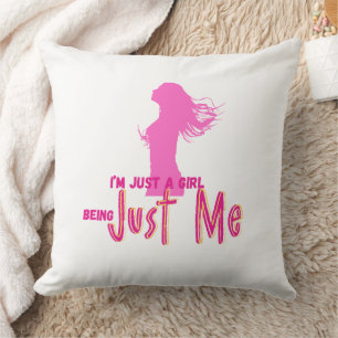Just a Girl  Cushion