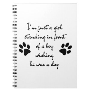 Just a Girl Dog Lover Dog Mom Cute Funny Quote Notebook