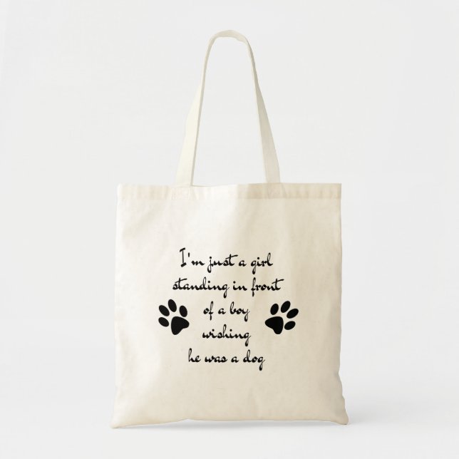 Just a Girl Dog Lover Dog Mum Cute Funny Quote Tote Bag (Front)