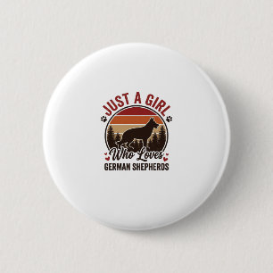 Just A Girl German Shepherd Vintage Dog Lover Desi 6 Cm Round Badge