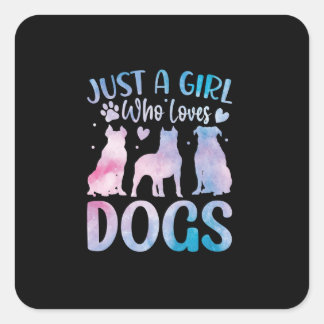 just a girl loves who dogs square sticker