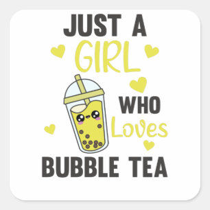 Just A Girl The Bubble Tea Loves Boba Kawaii Square Sticker