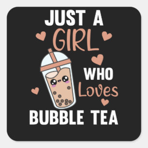 Just A Girl The Bubble Tea Loves Boba Kawaii Square Sticker