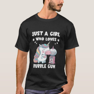 Just A Girl Unicorn Sweet Candy Gumball Bubble Gum T-Shirt