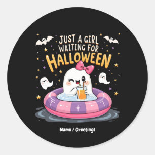 Just A Girl Waiting For Halloween Spooky Summer Classic Round Sticker