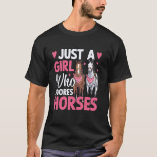 Just A Girl Who Adores Horses Equestrian Horseback T-Shirt