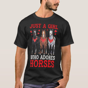 Just A Girl Who Adores Horses Equestrian Horseck R T-Shirt