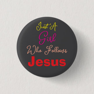 Just a Girl Who Follows Jesus Colorful 3 Cm Round Badge