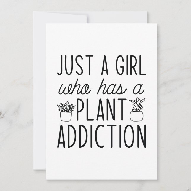 Just A Girl Who Has A Plant Addiction Thank You Card (Front)