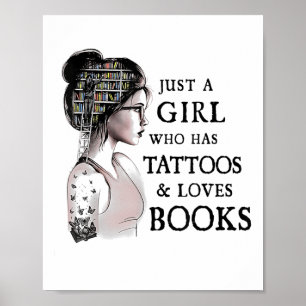 Just A Girl Who Has Tattoos And Loves Books _1 Poster