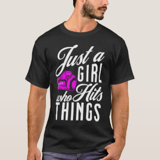 Just A Girl Who Hits Things   Boxing  1 T-Shirt