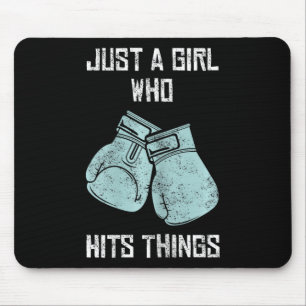 Just A Girl Who Hits Things Boxing Women Punching Mouse Mat