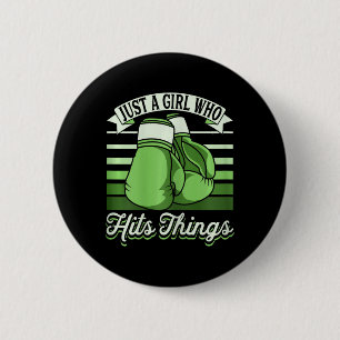 Just A Girl Who Hits Things Kickboxer Girl Funny B 6 Cm Round Badge