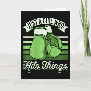 Just A Girl Who Hits Things Kickboxer Girl Funny B Card