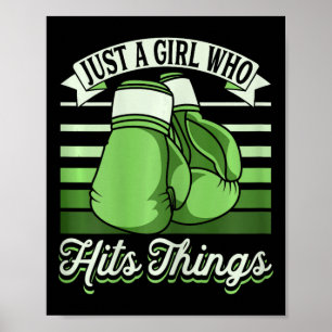 Just A Girl Who Hits Things Kickboxer Girl Funny B Poster