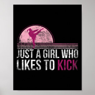 Just A Girl Who Likes To Kick Karate Martial Arts Poster