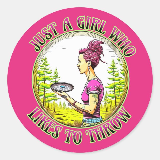 Just a Girl Who Likes to Throw | Disc Golf  Classic Round Sticker (Front)