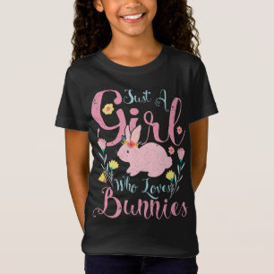 Just A Girl Who Love Bunnies Bunny Flower T-Shirt