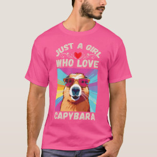 Just A Girl Who Love Capybara Cute And Funny Capyb T-Shirt