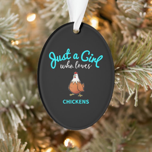 Just A Girl Who Love Chicken| Chicken Lover Gift Ornament (Tree)